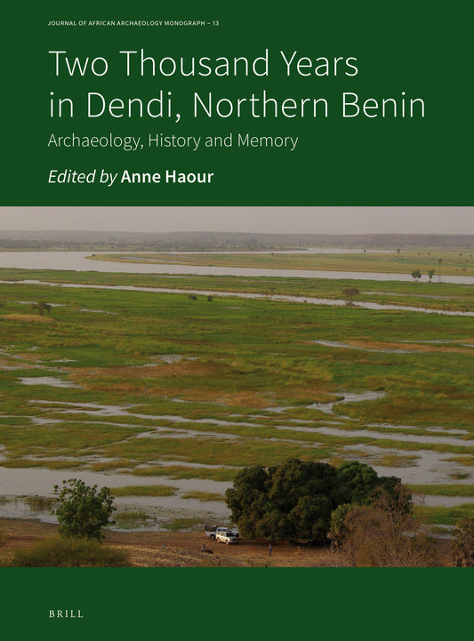 Two Thousand Years in Dendi, Northern Benin