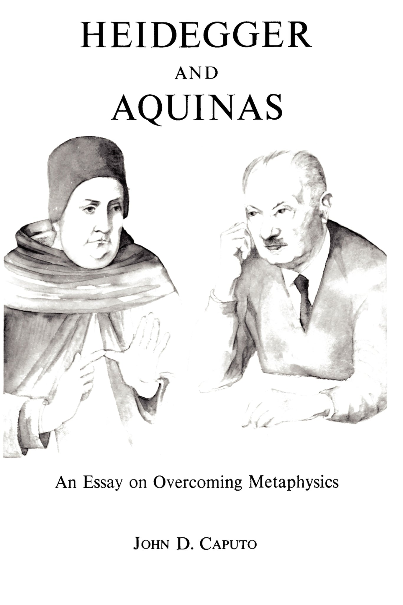 Cover image for Heidegger and Aquinas ISBN 9780823210978