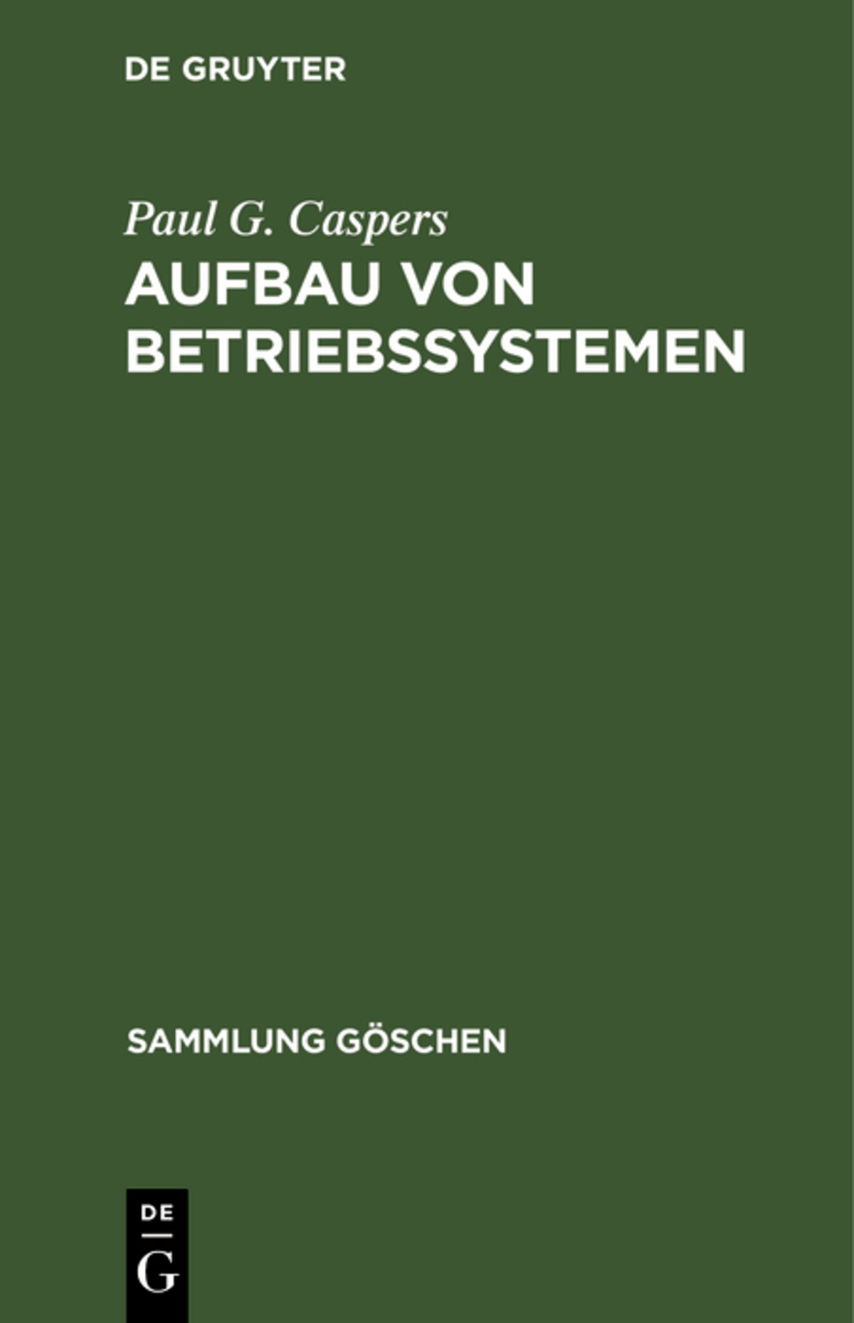 Cover image for Aufbau von Betriebssystemen ISBN 9783110043211