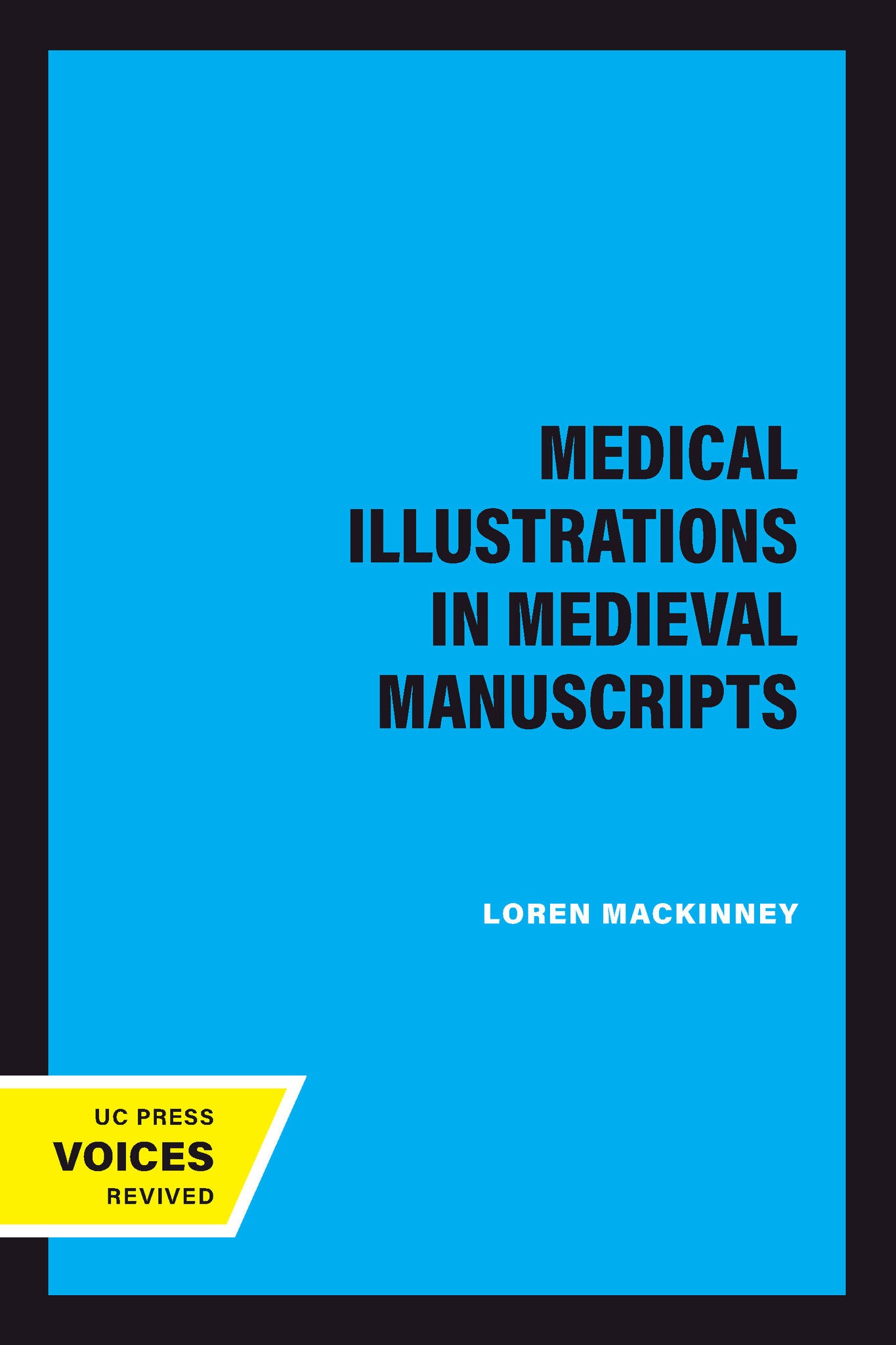 Cover image for Medical Illustrations in Medieval Manuscripts ISBN 9780520351820