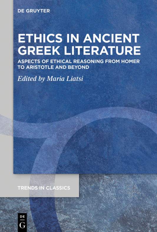 Ethics in Ancient Greek Literature