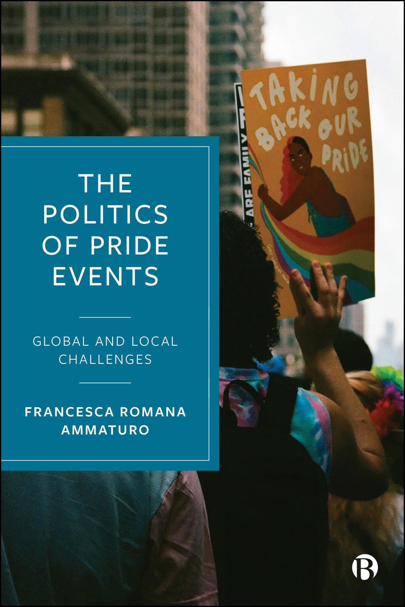 Cover image for The Politics of Pride Events ISBN 9781529238624