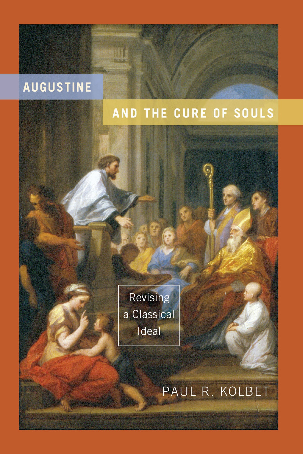 Cover image for Augustine and the Cure of Souls ISBN 9780268084578