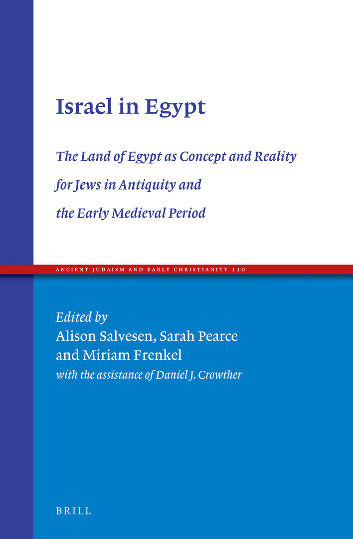 Cover image for Israel in Egypt: The Land of Egypt as Concept and Reality for Jews in Antiquity and the Early Medieval Period ISBN 9789004435391