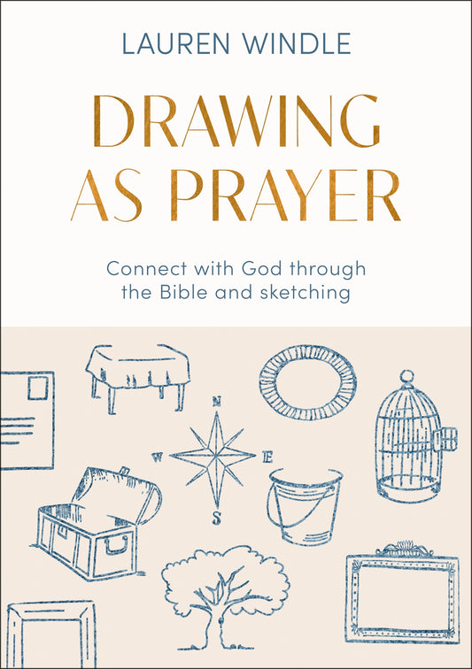 Drawing As Prayer