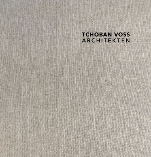 TCHOBAN VOSS Architekten