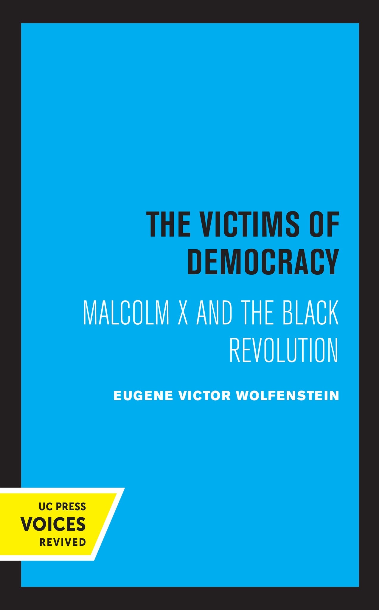 Cover image for The Victims of Democracy ISBN 9780520370593