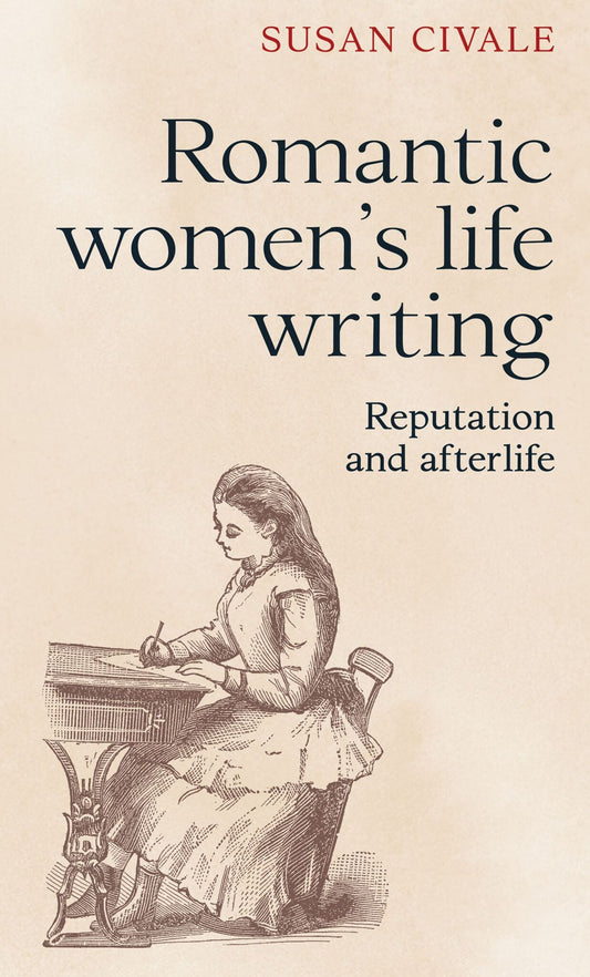 Romantic women's life writing