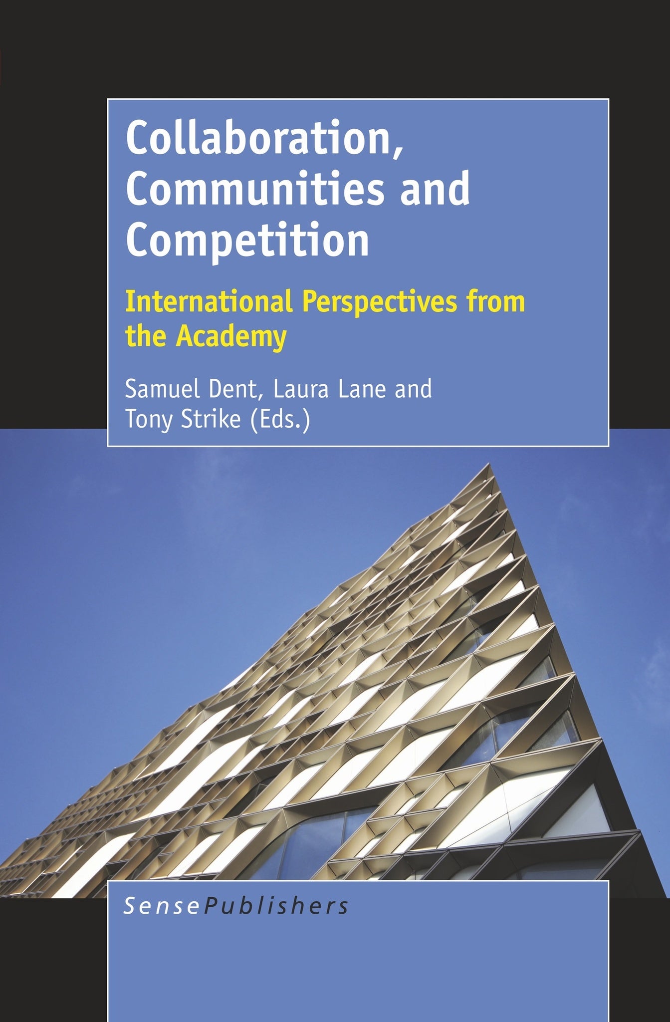 Collaboration, Communities and Competition
