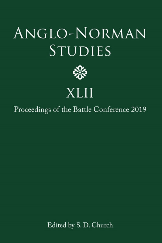 Anglo-Norman Studies XLII