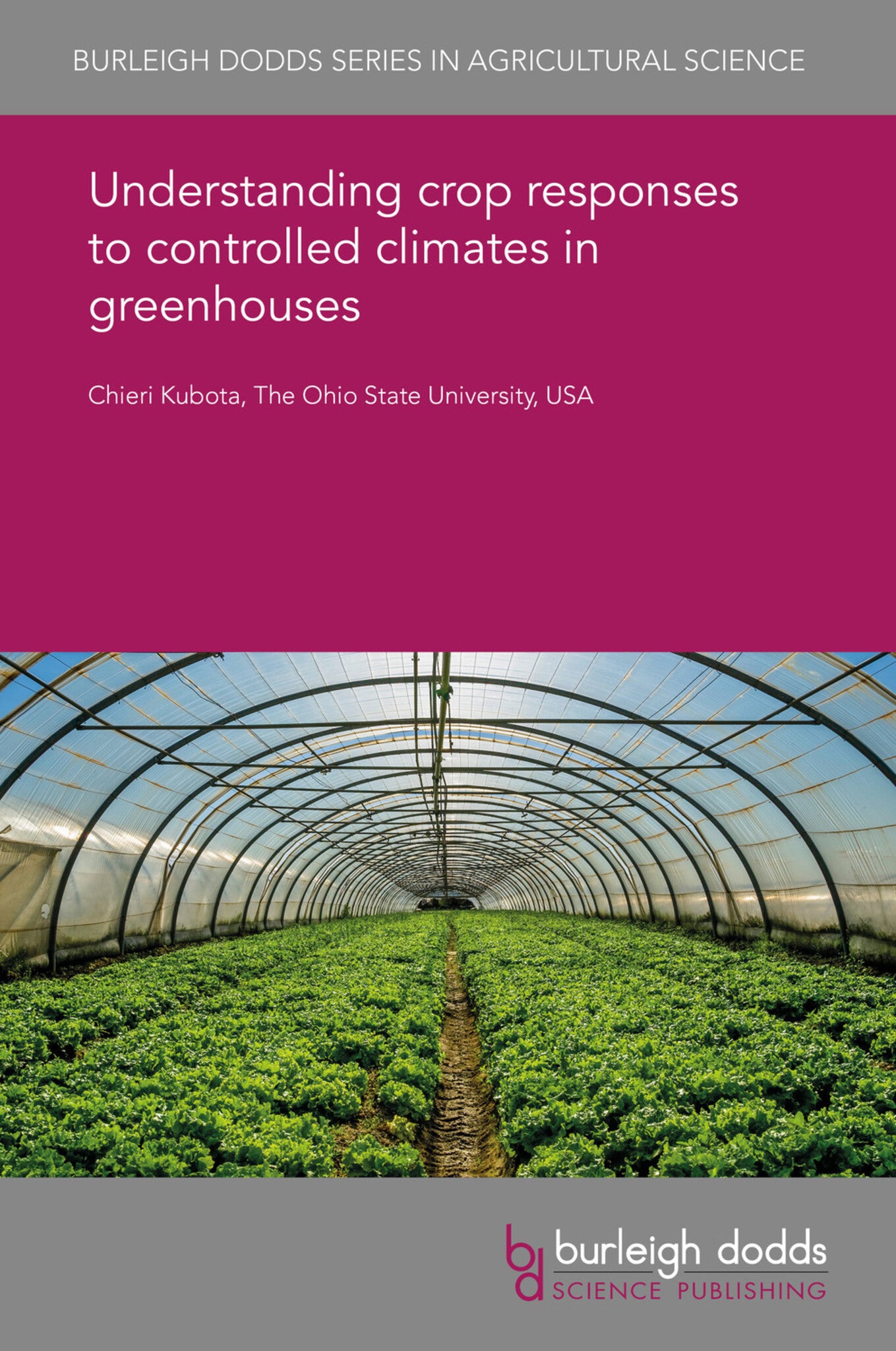 Cover image for Understanding crop responses to controlled climates in greenhouses ISBN 9781838799250