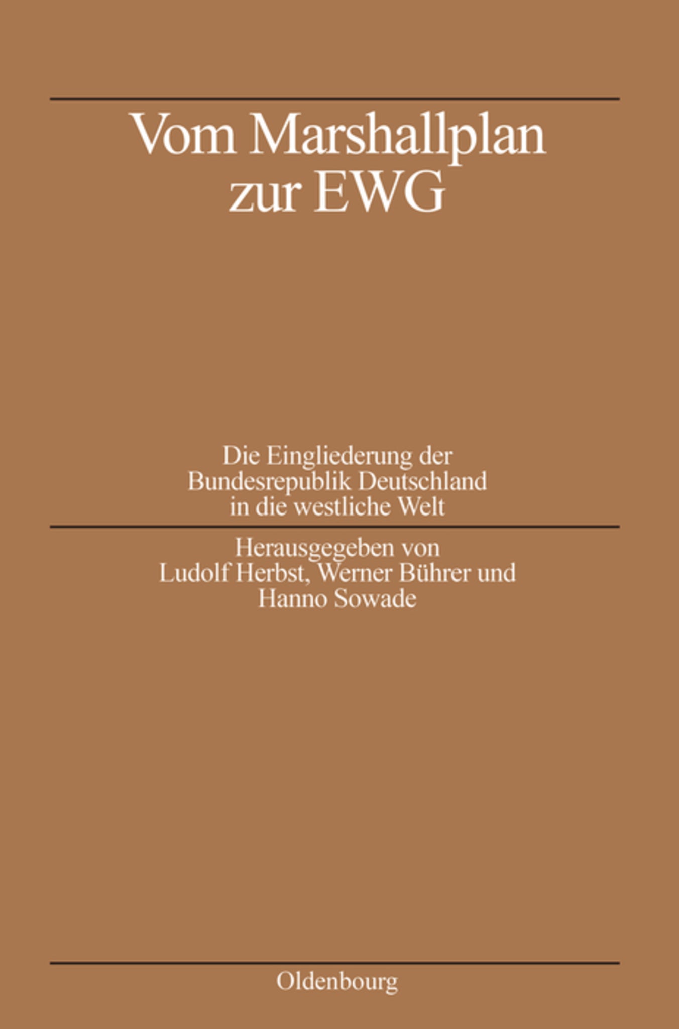 Vom Marshallplan zur EWG