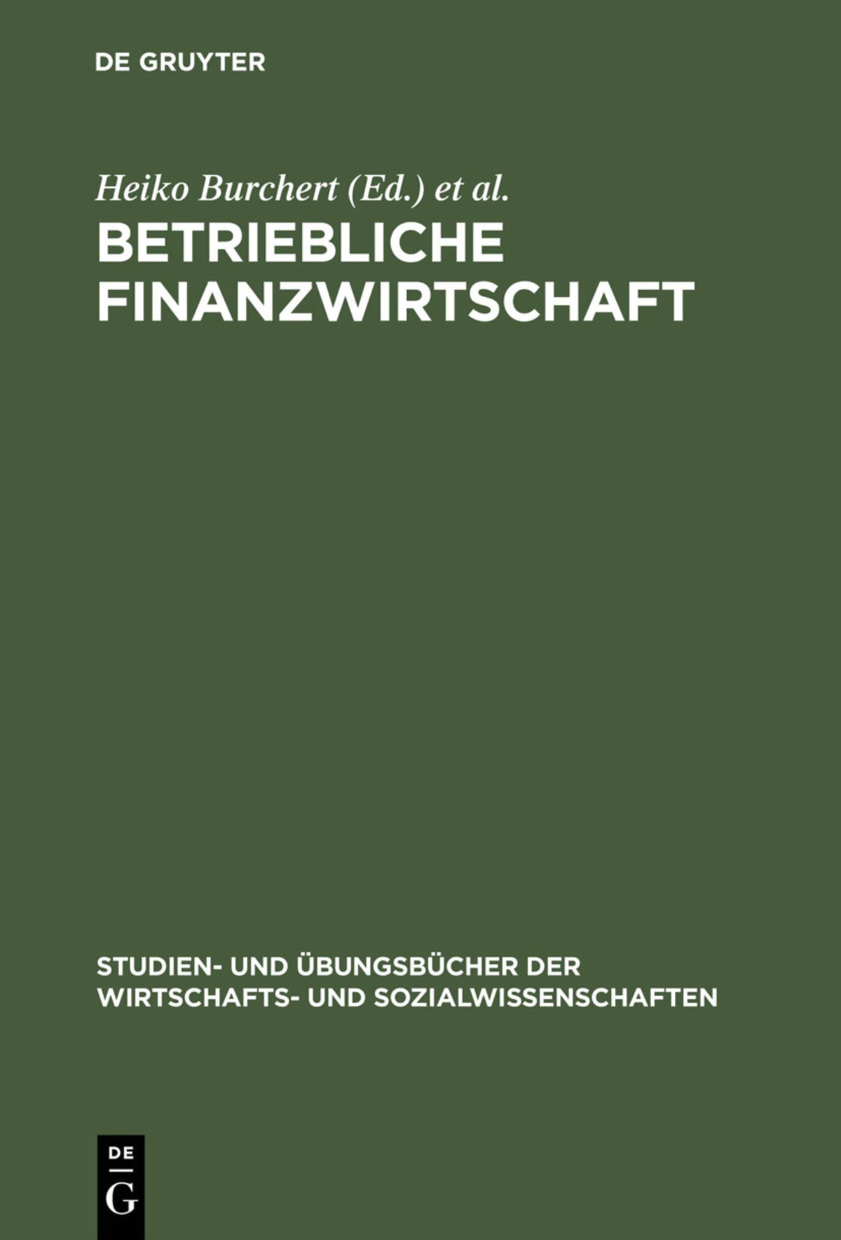Cover image for Betriebliche Finanzwirtschaft ISBN 9783486248630