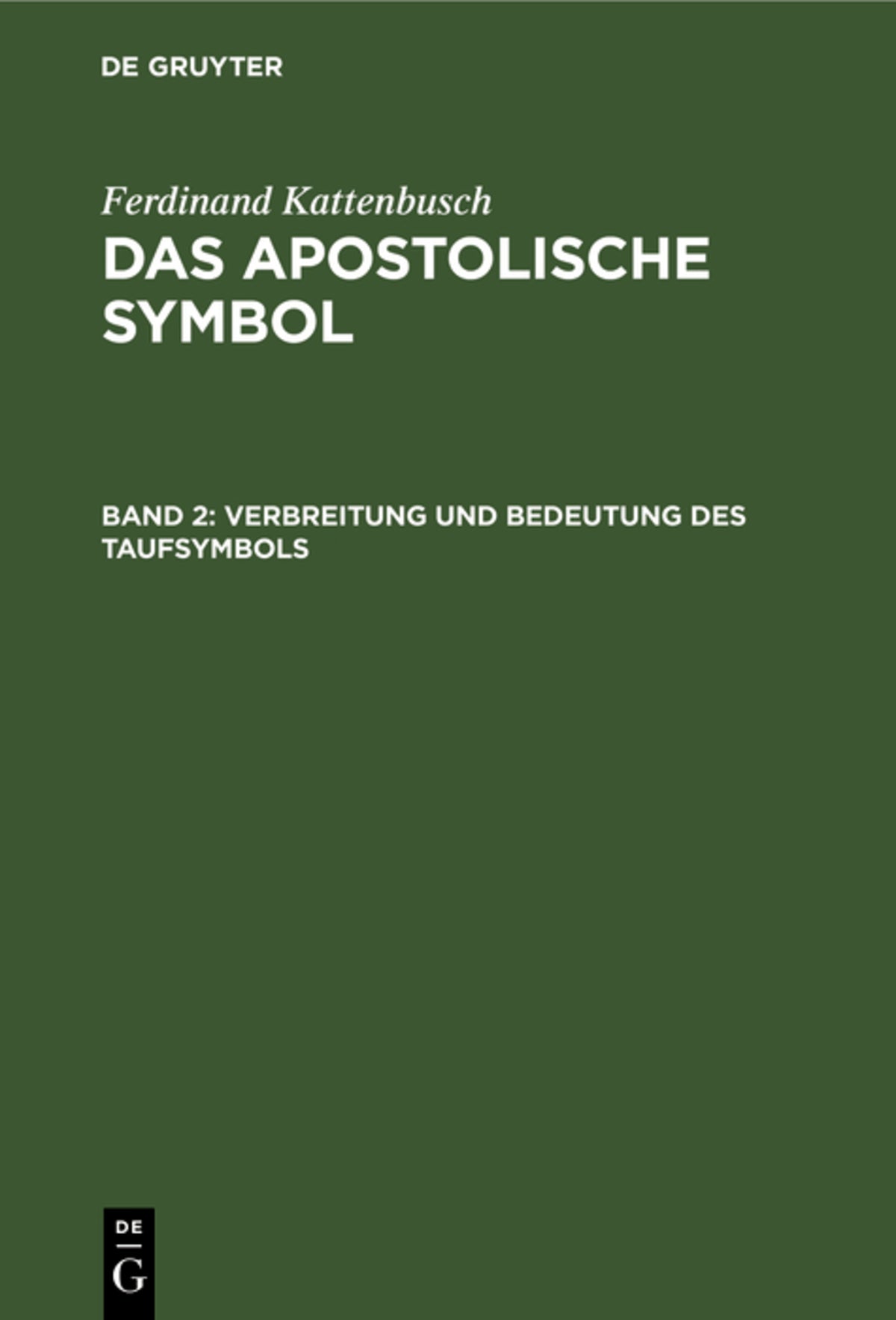Cover image for Verbreitung und Bedeutung des Taufsymbols ISBN 9783112490778