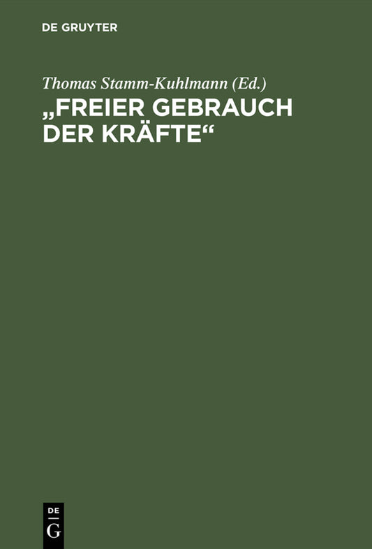 "Freier Gebrauch der Kräfte"
