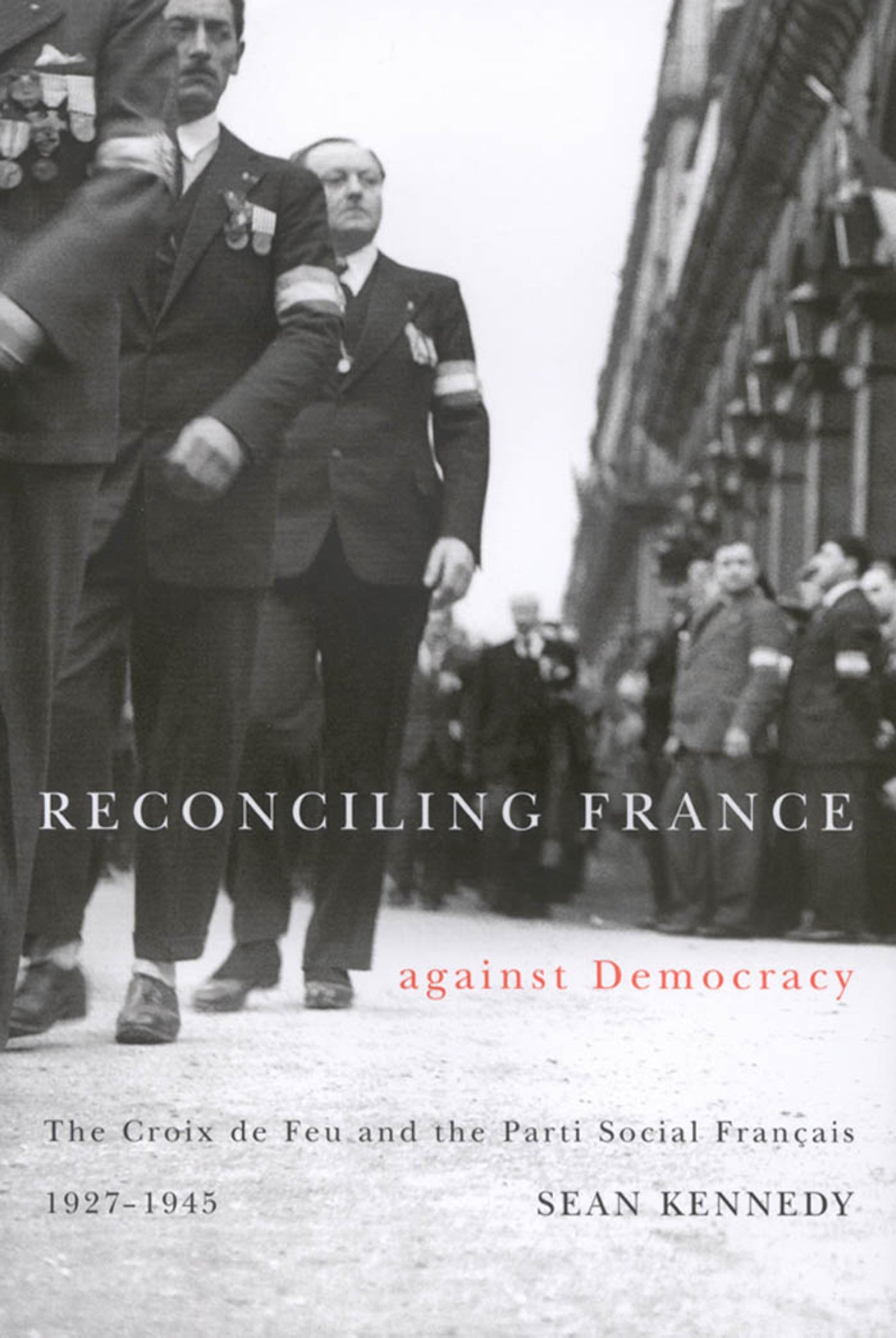 Cover image for Reconciling France against Democracy ISBN 9780773532052