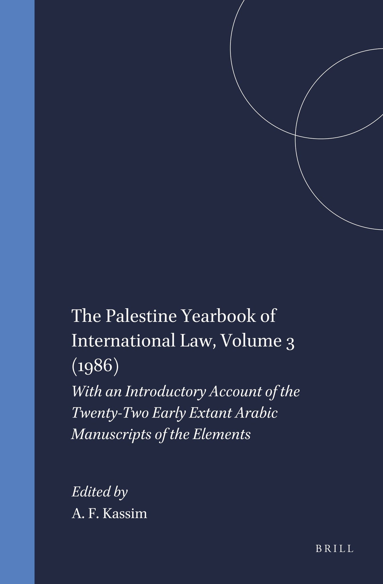 The Palestine Yearbook of International Law, Volume 3 (1986)