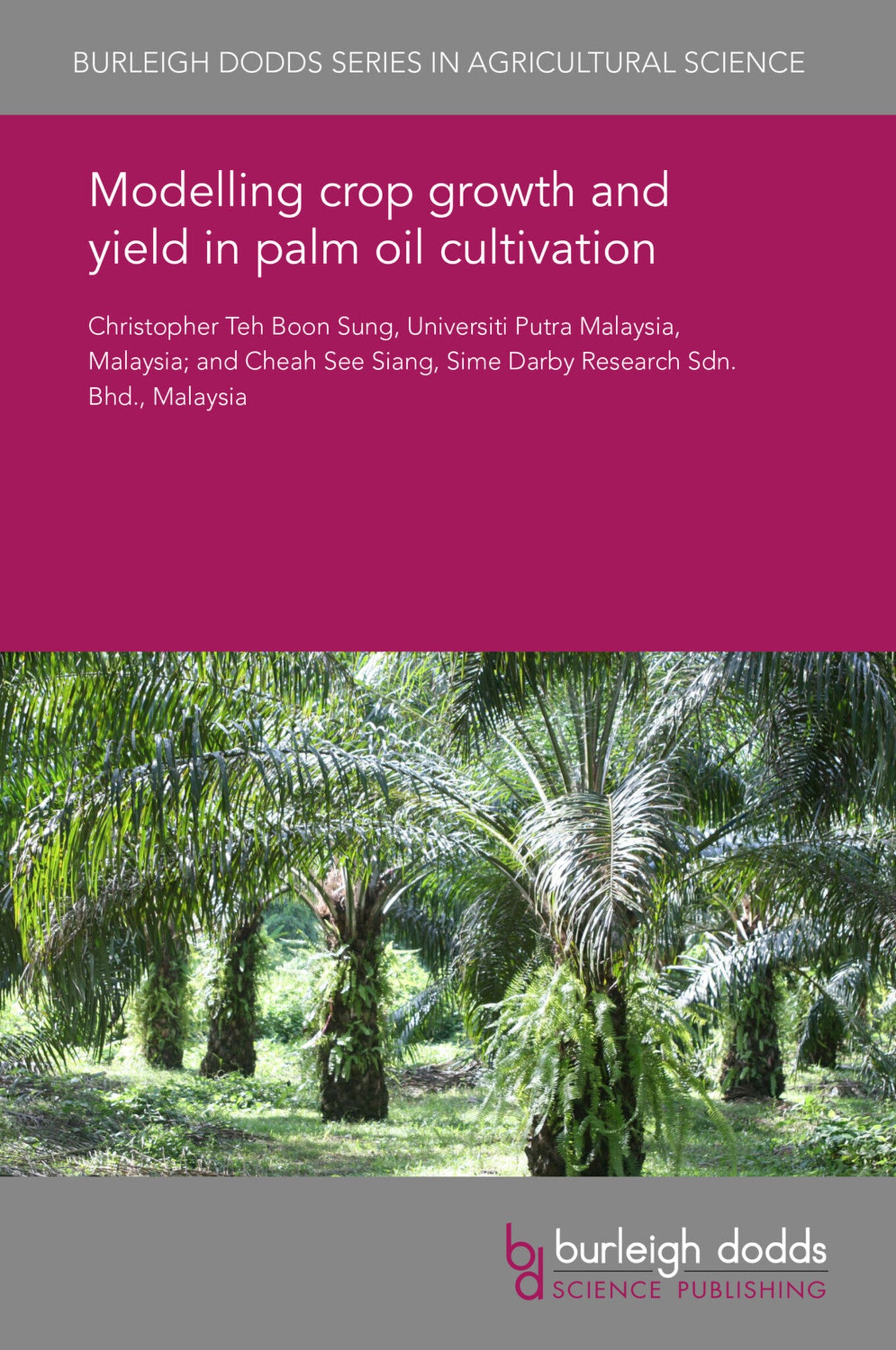 Cover image for Modelling crop growth and yield in palm oil cultivation ISBN 9781838794682