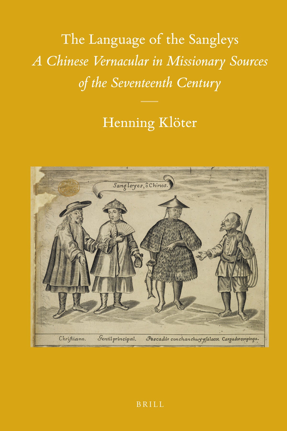Cover image for The Language of the Sangleys ISBN 9789004184930