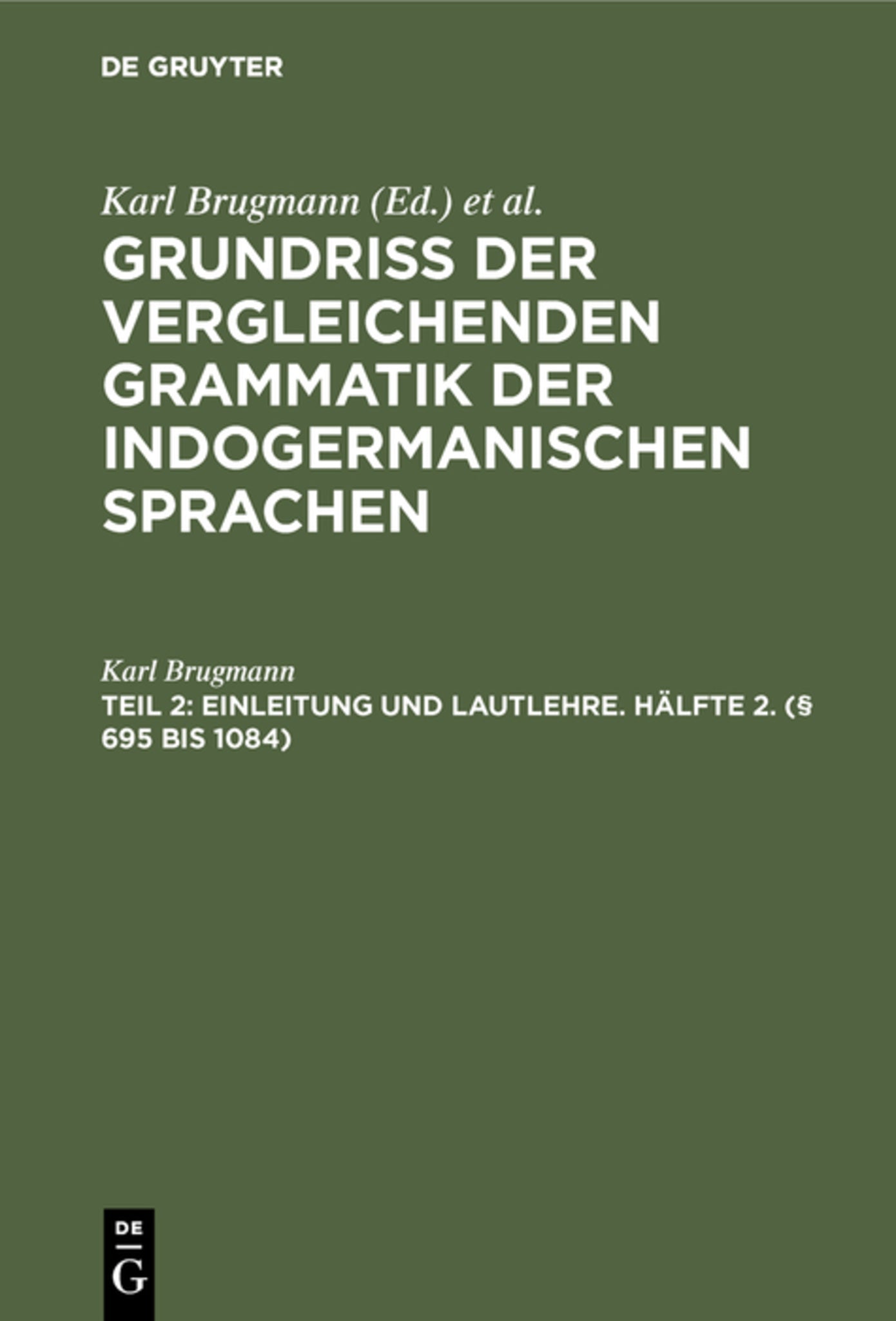Cover image for Einleitung und Lautlehre. Hälfte 2. (§ 695 bis 1084) ISBN 9783111080710