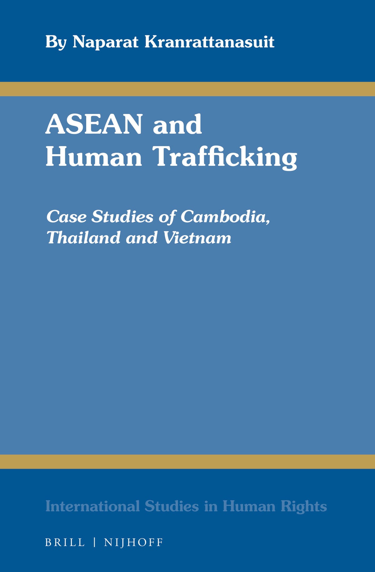 Cover image for ASEAN and Human Trafficking ISBN 9789004265172