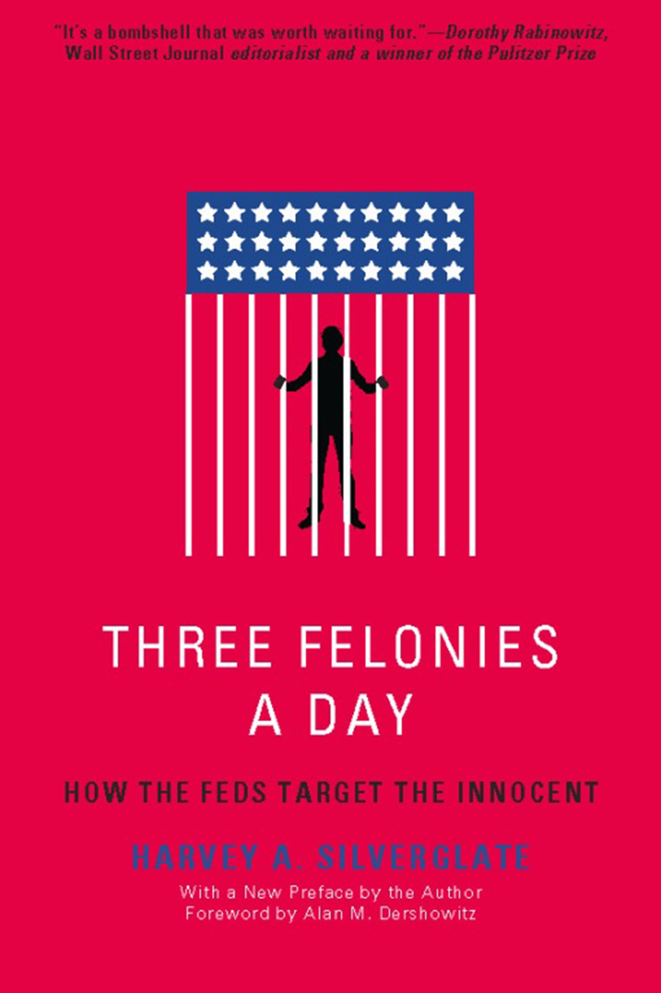 Three Felonies A Day