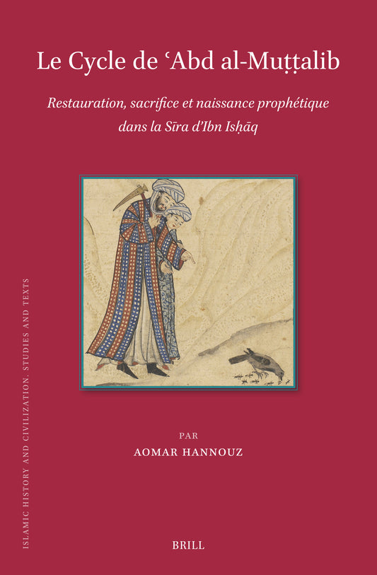 Le Cycle de ʿAbd al-Muṭṭalib