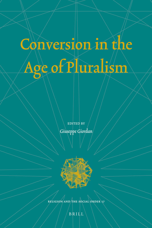 Conversion in the Age of Pluralism