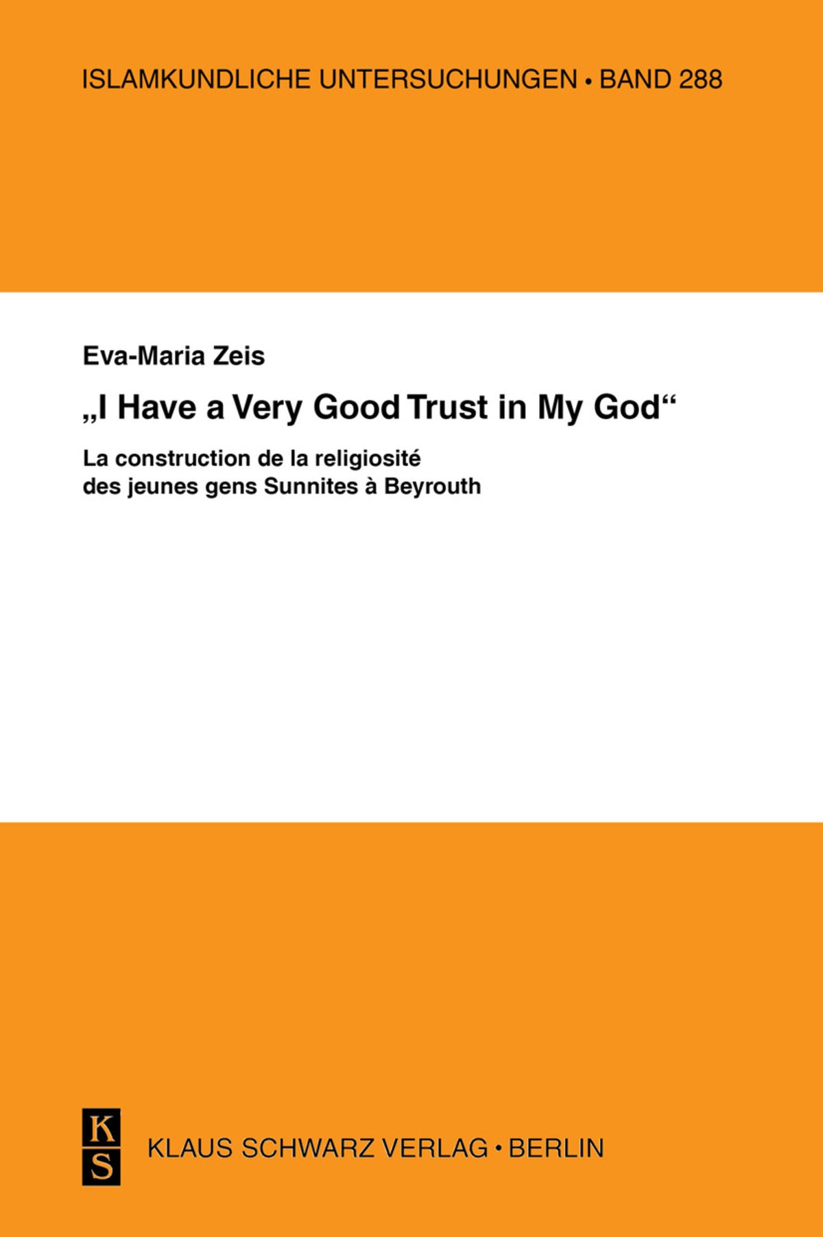 Cover image for "I have a Very Good Trust in My God" ISBN 9783879973606