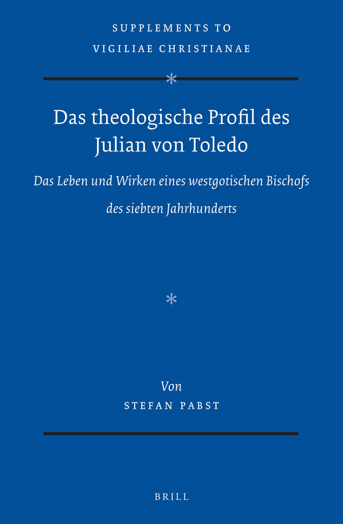 Cover image for Das theologische Profil des Julian von Toledo ISBN 9789004445437