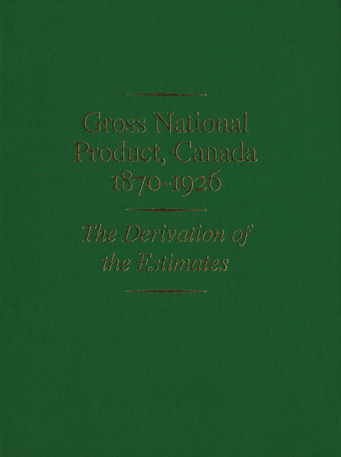 Gross National Product, Canada, 1870-1926