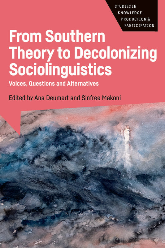 From Southern Theory to Decolonizing Sociolinguistics