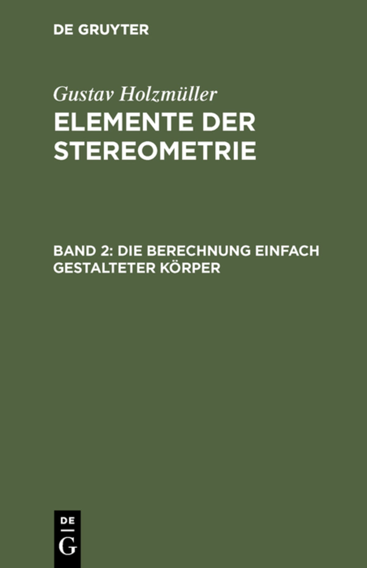 Die Berechnung einfach gestalteter Körper