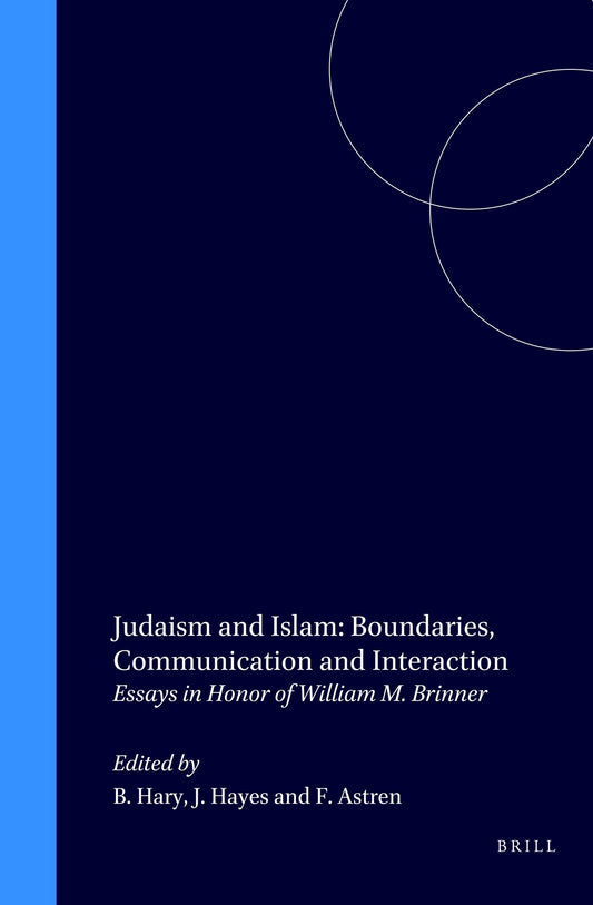 Judaism and Islam: Boundaries, Communication and Interaction