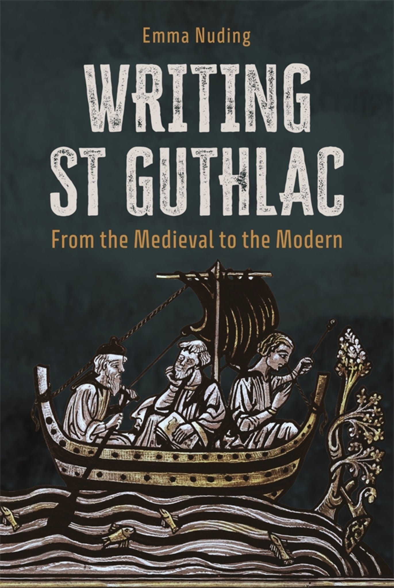 Cover image for Writing St Guthlac ISBN 9781843847892
