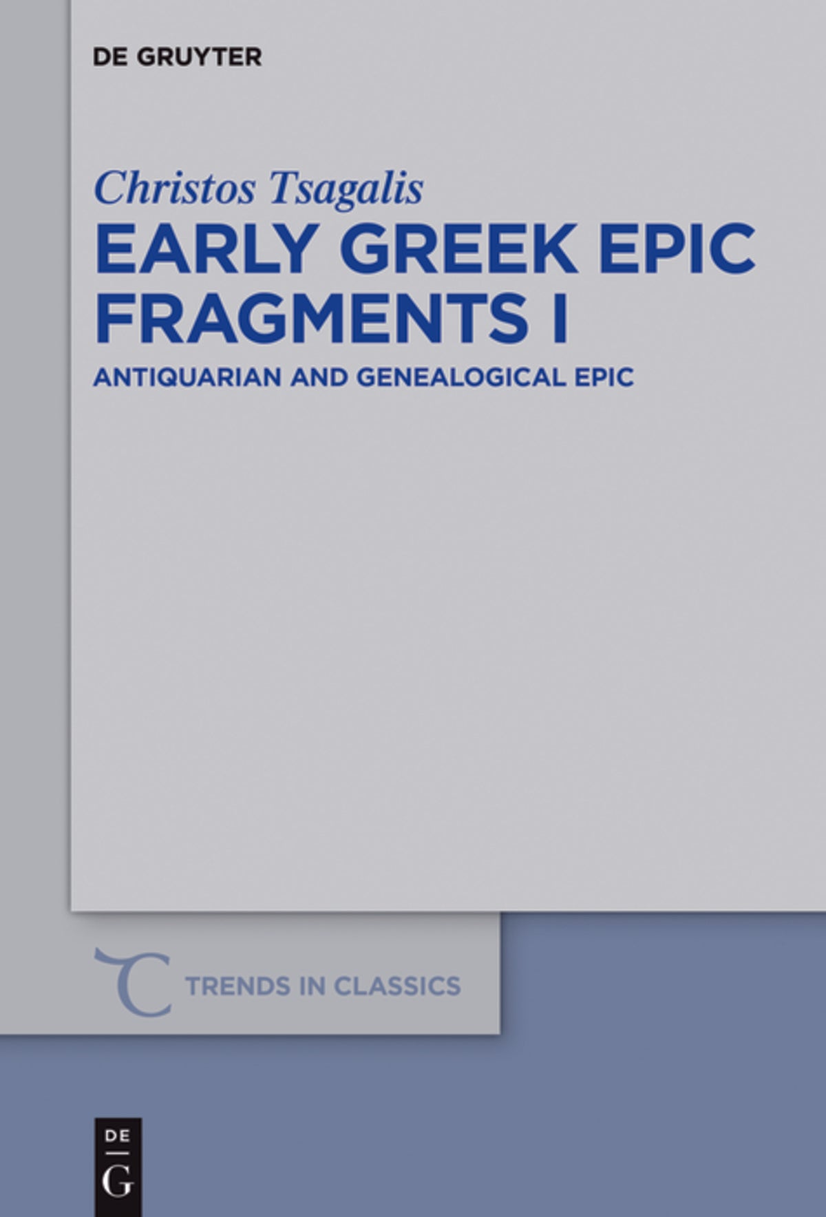 Cover image for Early Greek Epic Fragments I ISBN 9783110531534