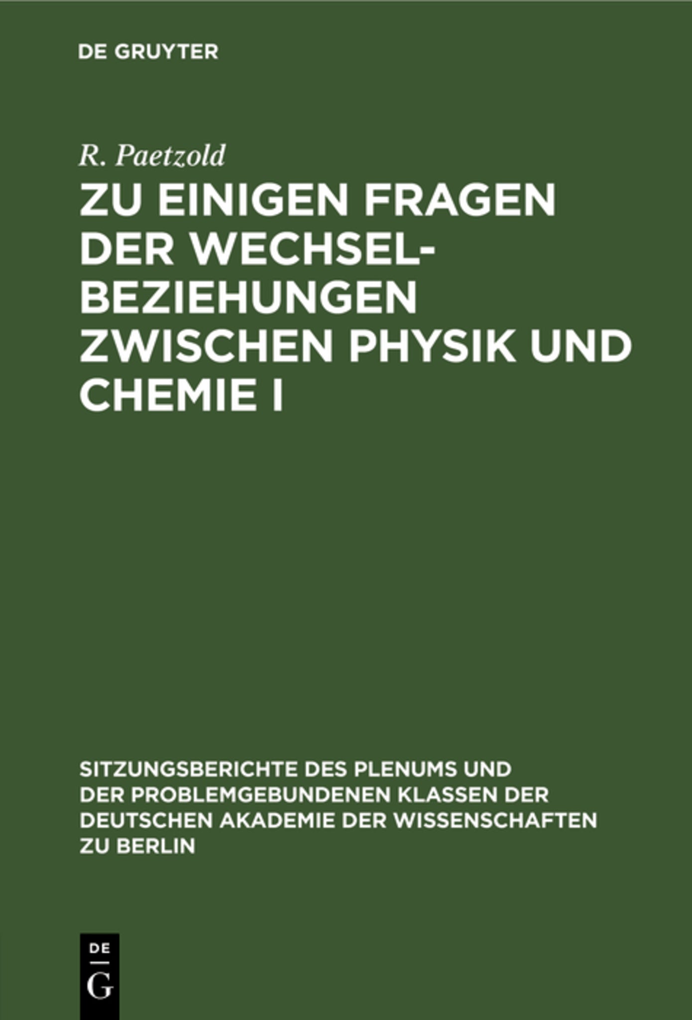 Cover image for Zu einigen Fragen der Wechselbeziehungen zwischen Physik und Chemie I ISBN 9783112583692