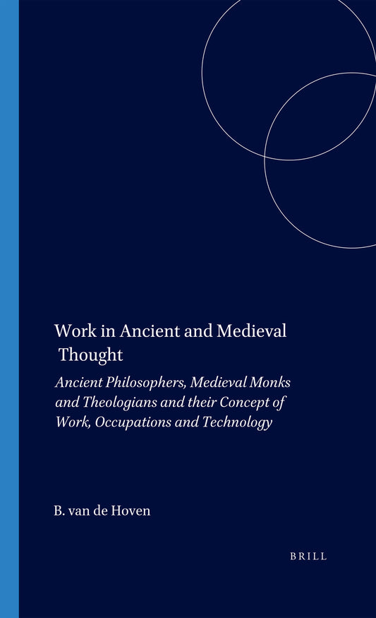Work in Ancient and Medieval Thought