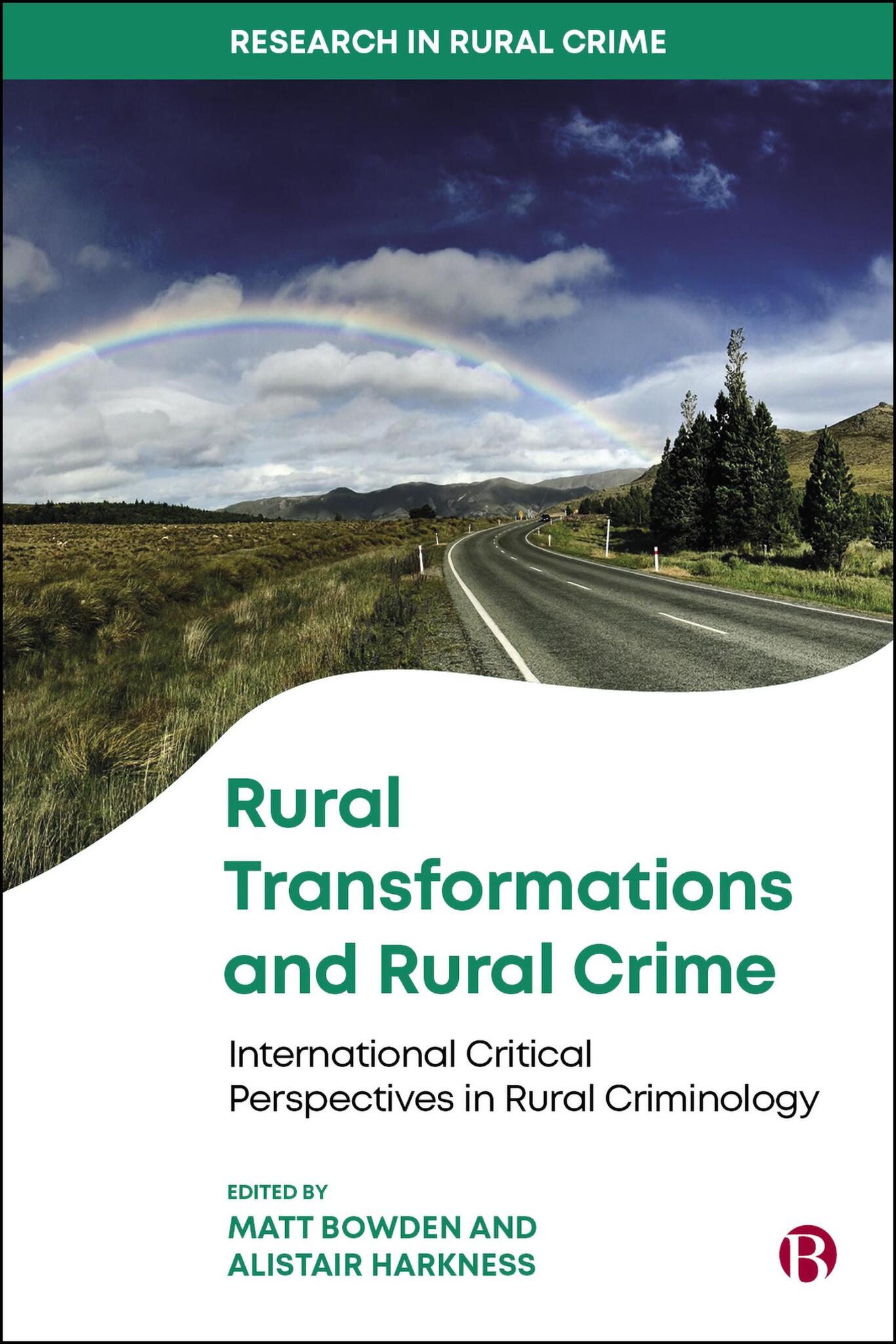 Cover image for Rural Transformations and Rural Crime ISBN 9781529217759