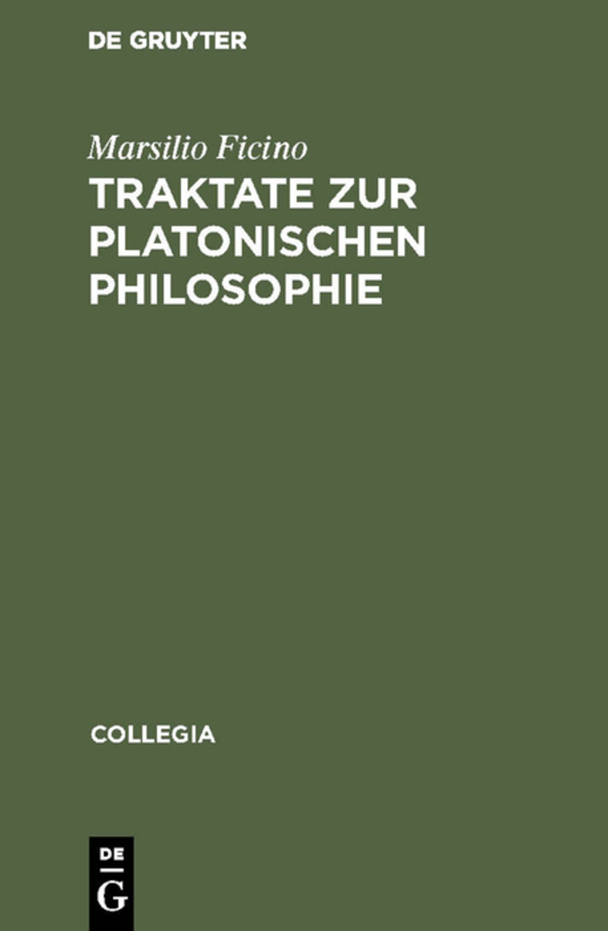 Cover image for Traktate zur Platonischen Philosophie ISBN 9783050023625