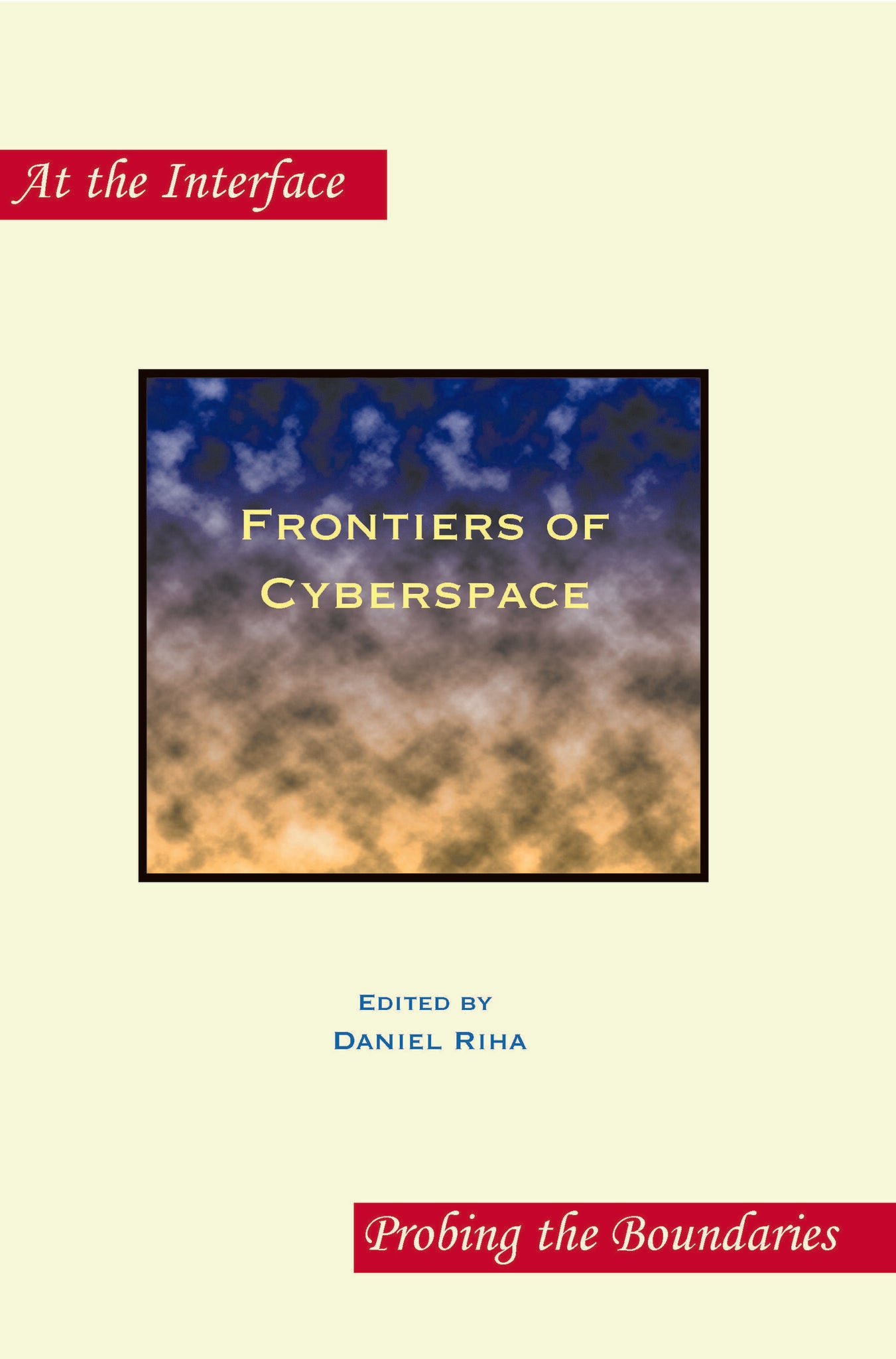 Frontiers of Cyberspace