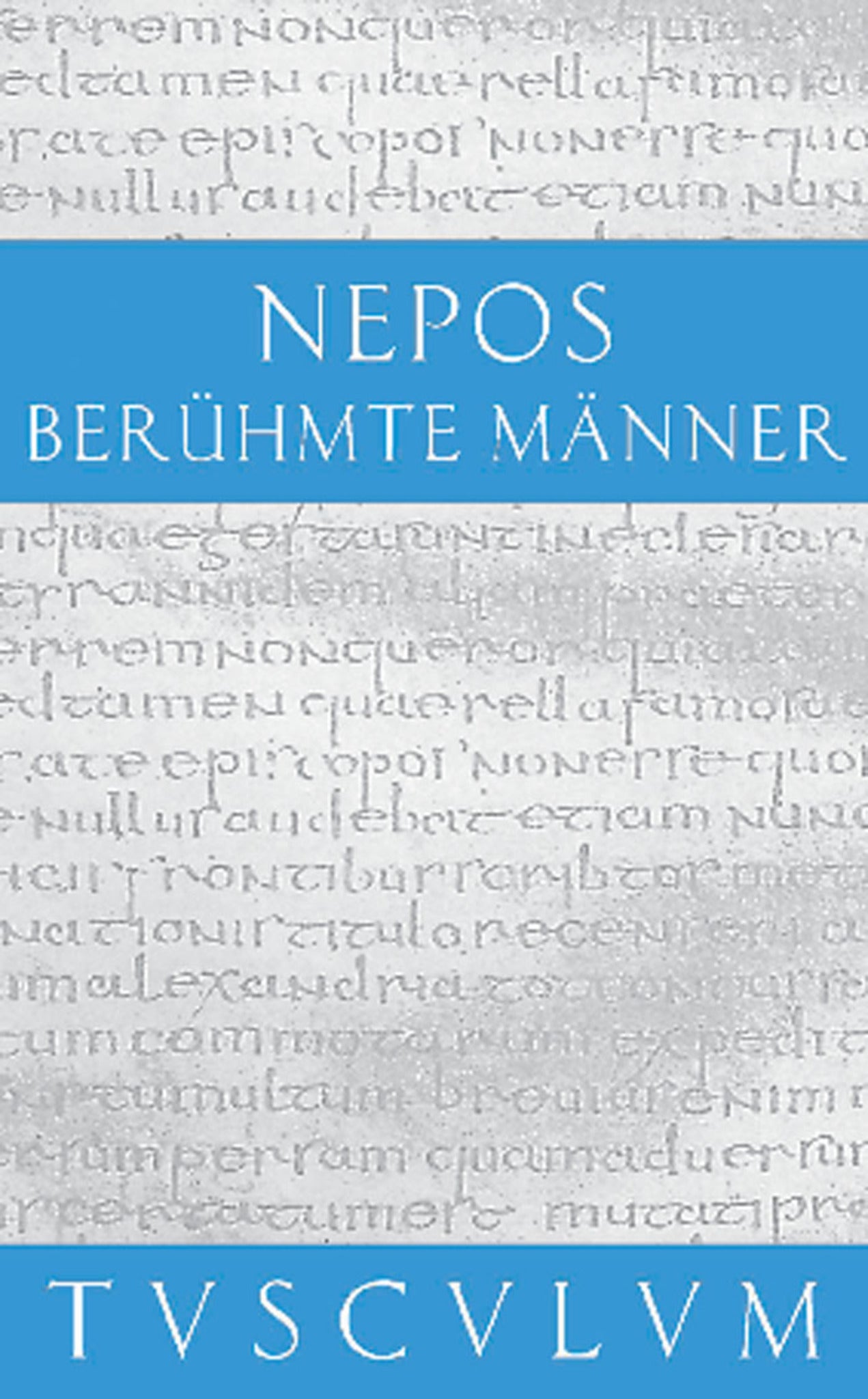 Berühmte Männer / De viris illustribus