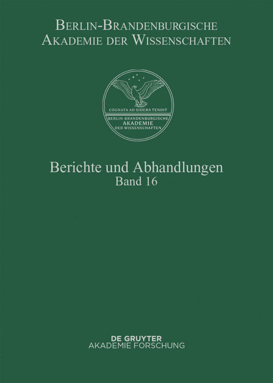 Berichte und Abhandlungen. Band 16