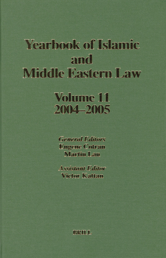 Yearbook of Islamic and Middle Eastern Law, Volume 11 (2004-2005)