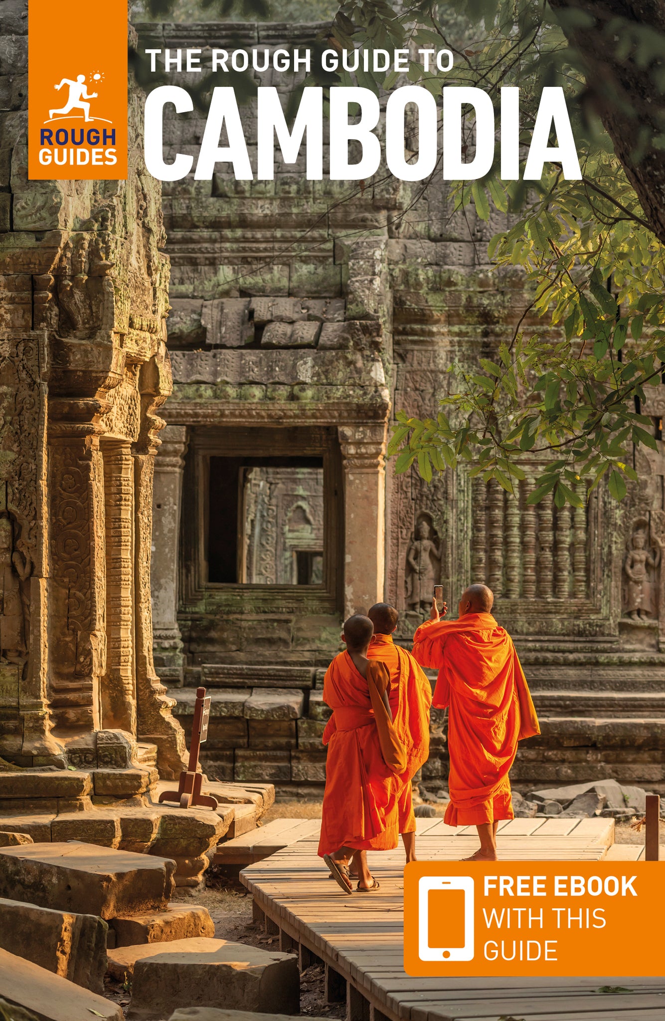 Cover image for The Rough Guide to Cambodia: Travel Guide with eBook ISBN 9781789196047