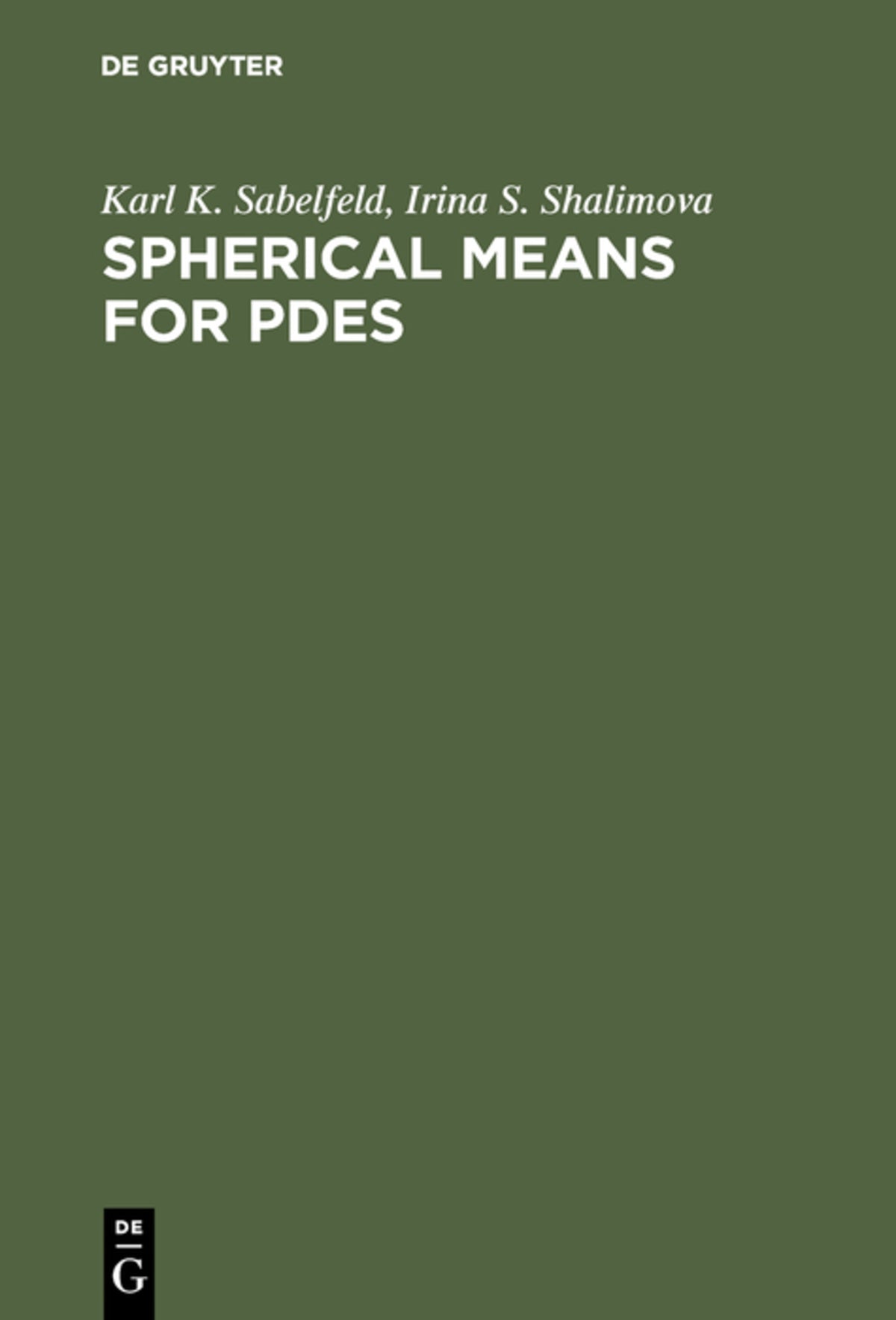 Cover image for Spherical Means for PDEs ISBN 9783110460568