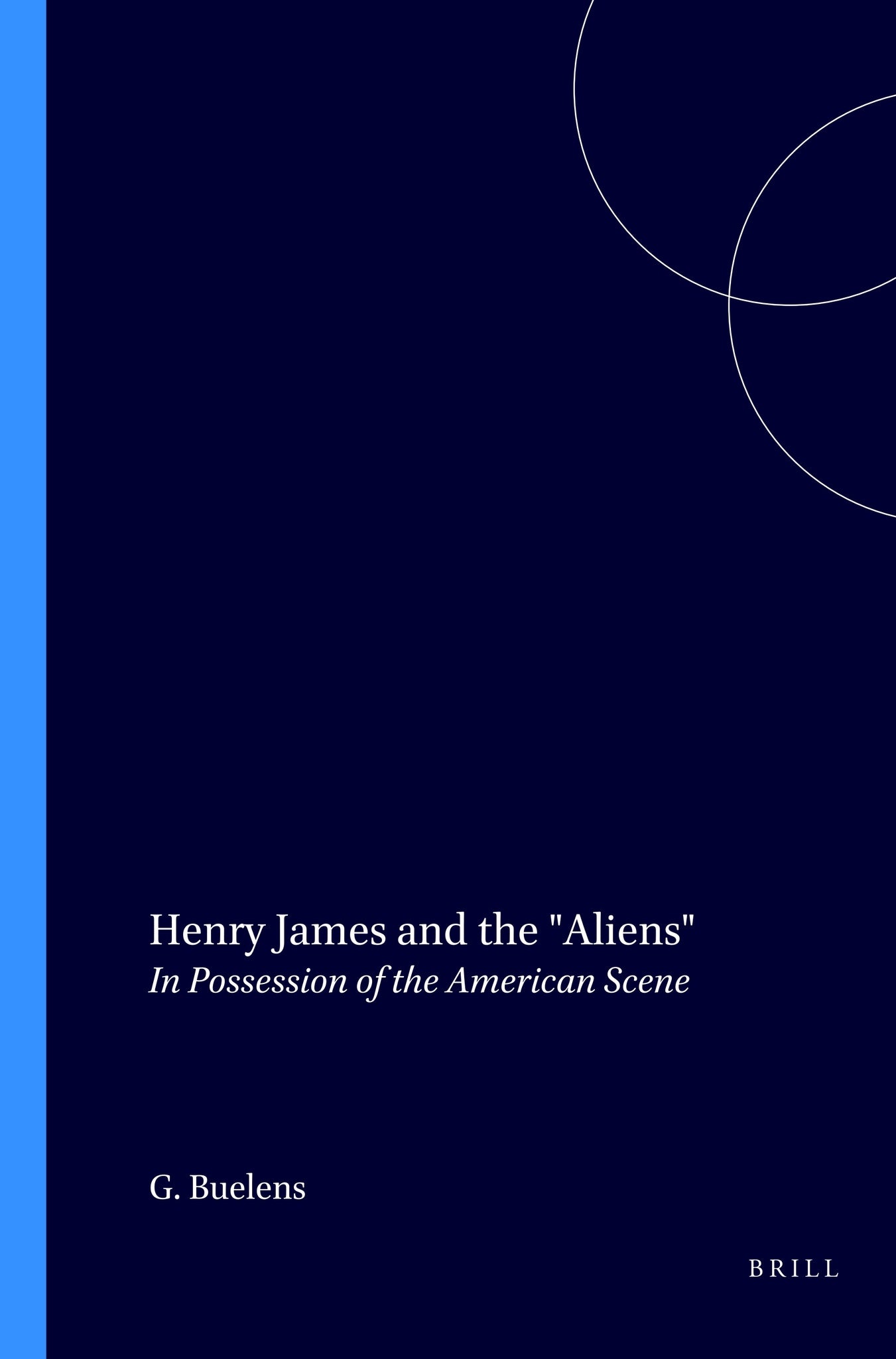 Henry James and the "Aliens"