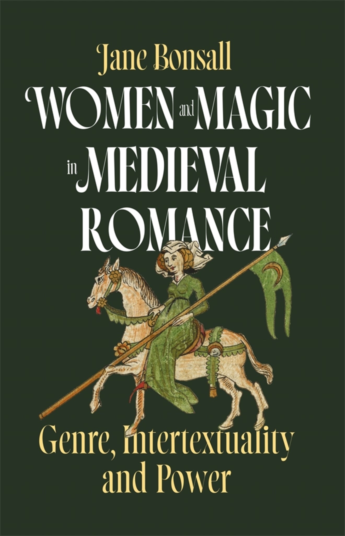 Women and Magic in Medieval Romance