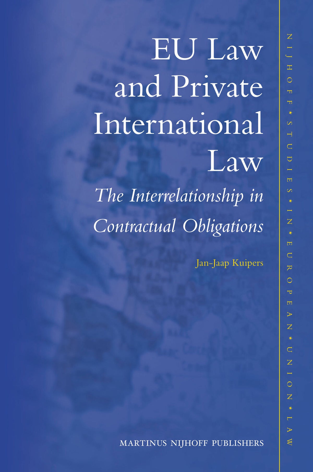 Cover image for EU Law and Private International Law ISBN 9789004206731