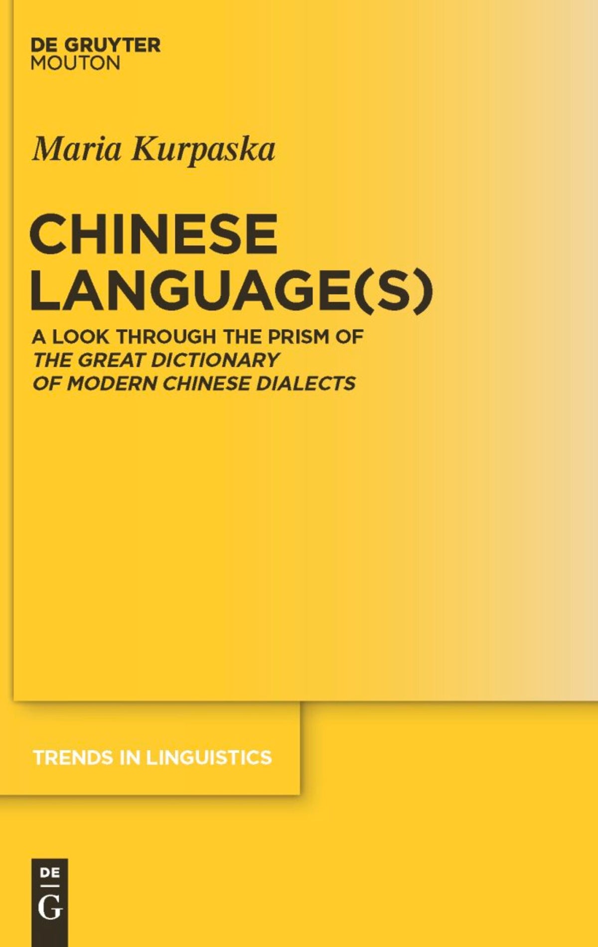 Cover image for Chinese Language(s) ISBN 9783110219142